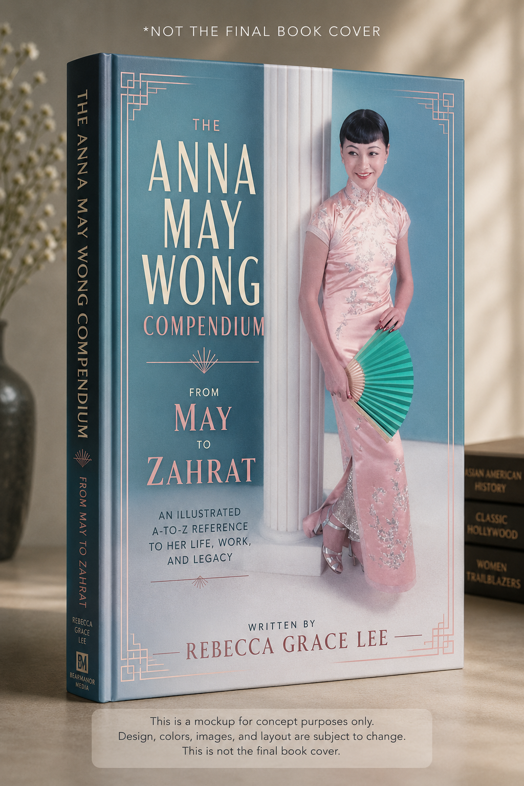The Anna May Wong Compendium: From May to Zahrat